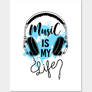 music is my life Posters and Art